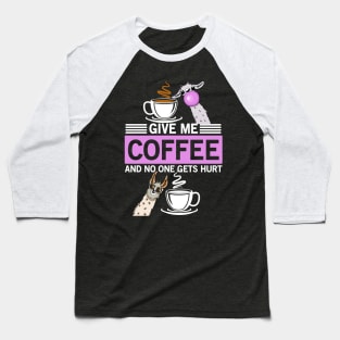 Give Me Coffee No Drama LLama Baseball T-Shirt